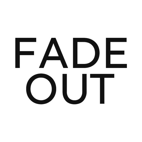 Fade Out